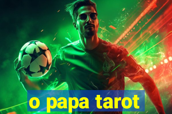 o papa tarot